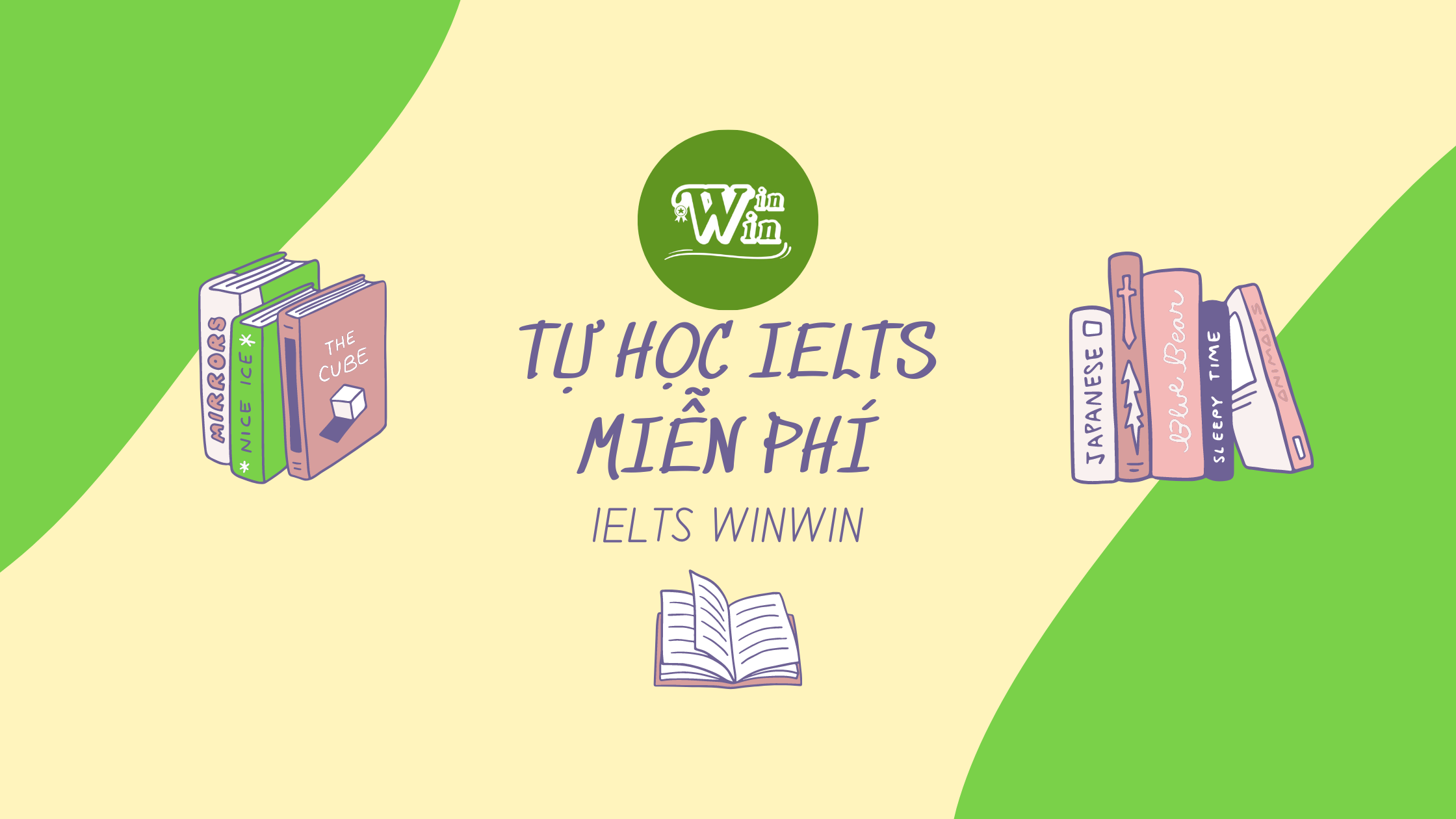 Cách tự học IELTS miễn phí mà còn đạt điểm cao