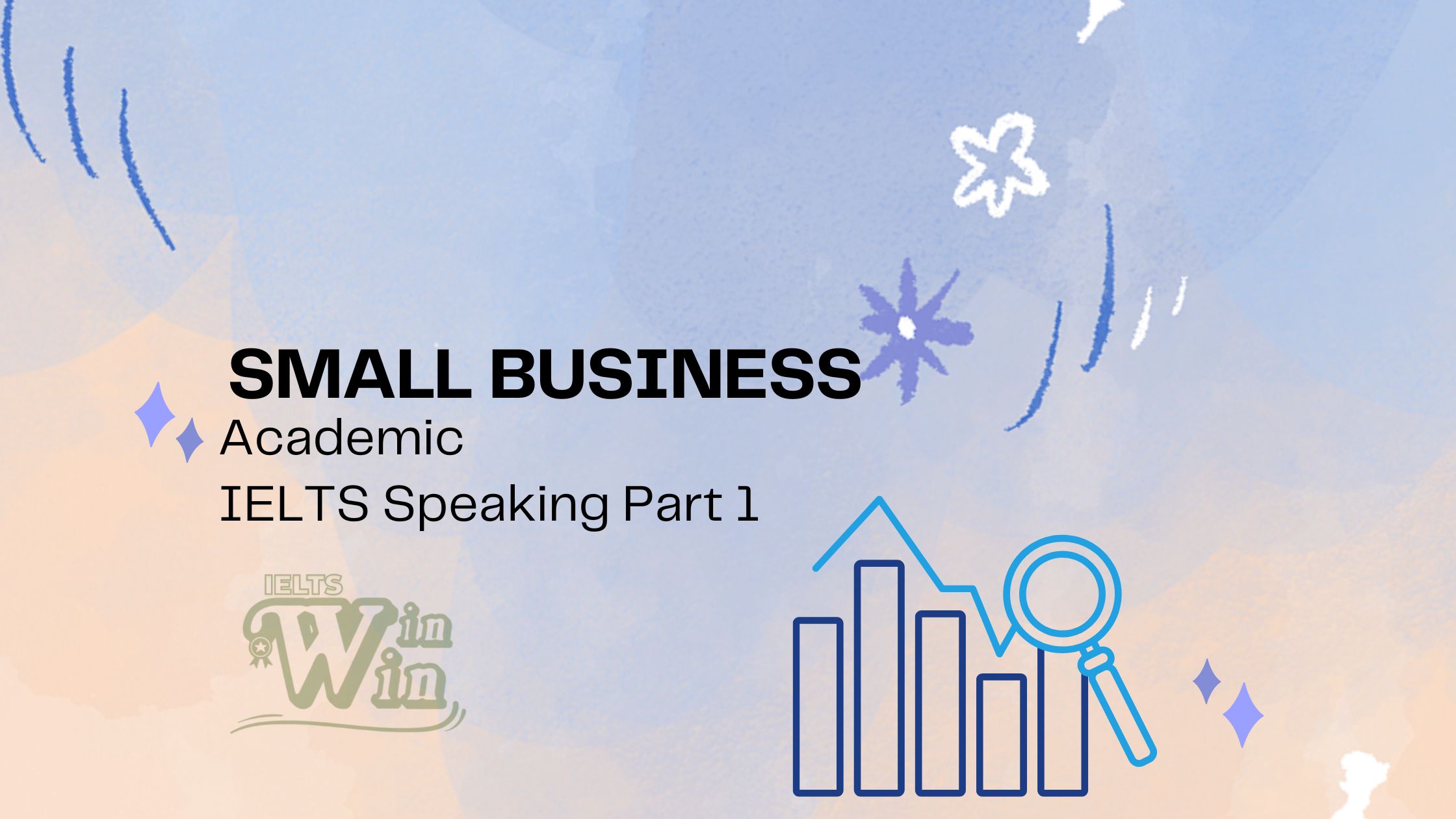 IELTS Speaking Part 1 - Small business