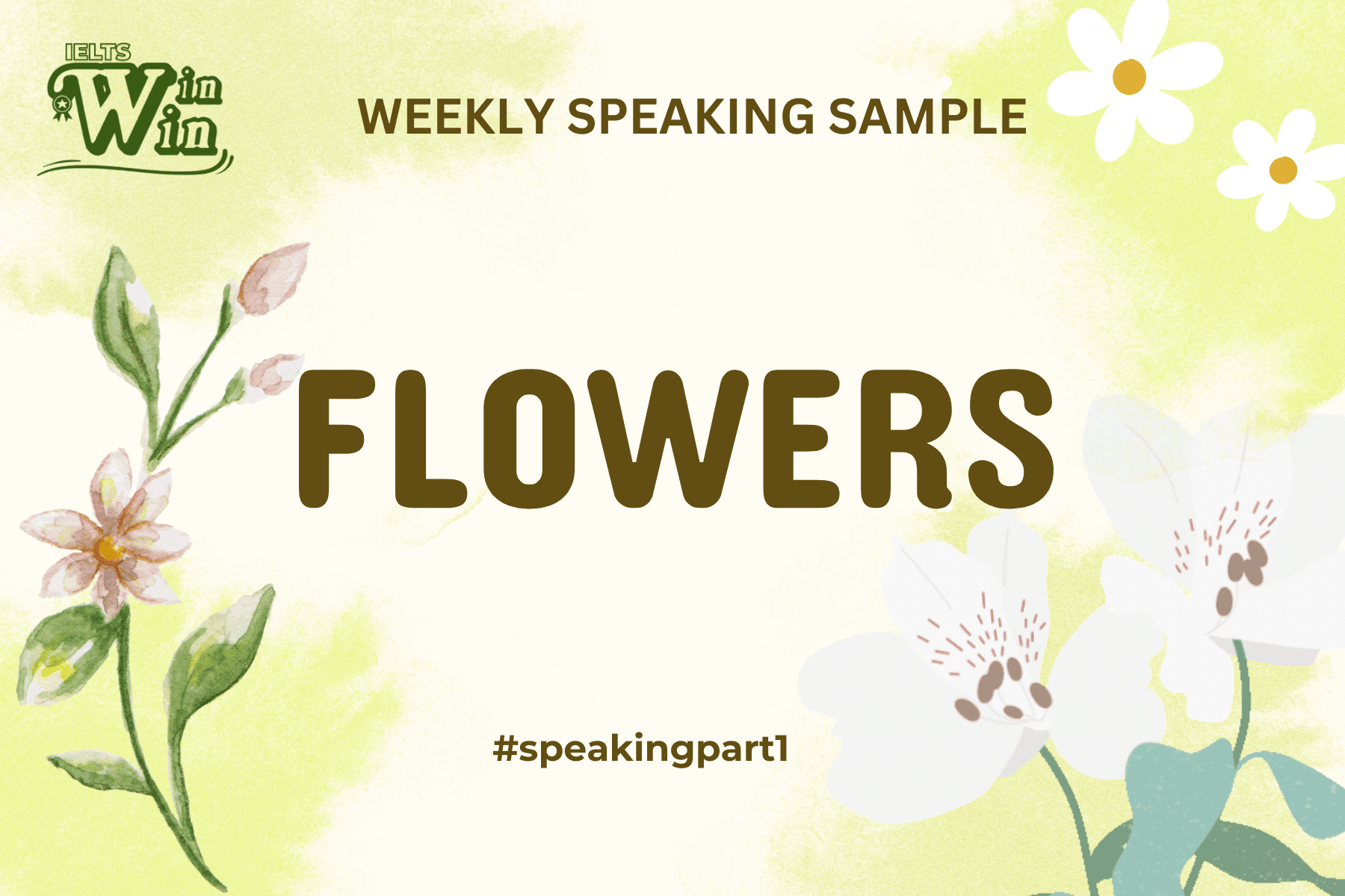 IELTS Speaking Part 1 - Flower 