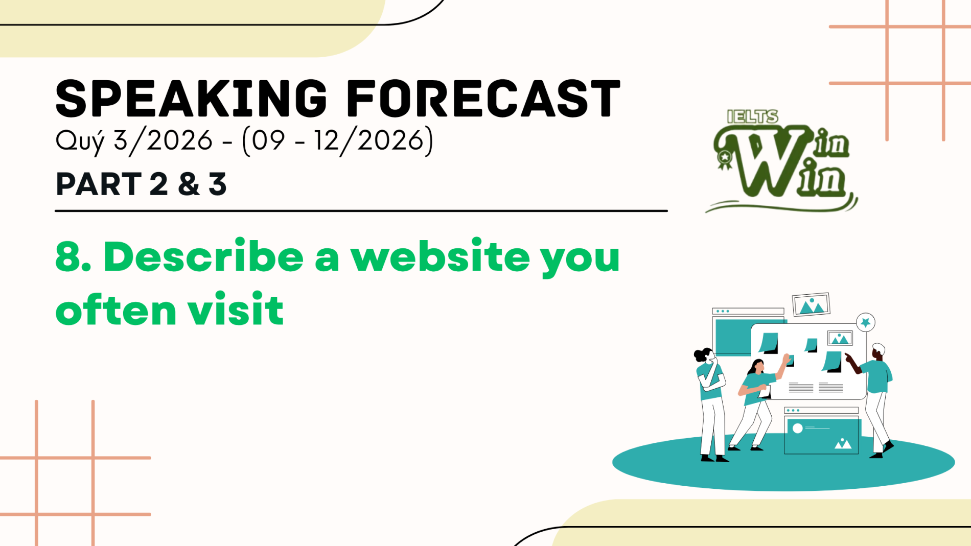 IELTS Speaking Part 2,3 - 8. Describe a website you often visit 